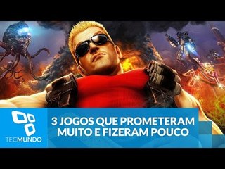 3 jogos que prometeram muito e fizeram pouco - TecMundo