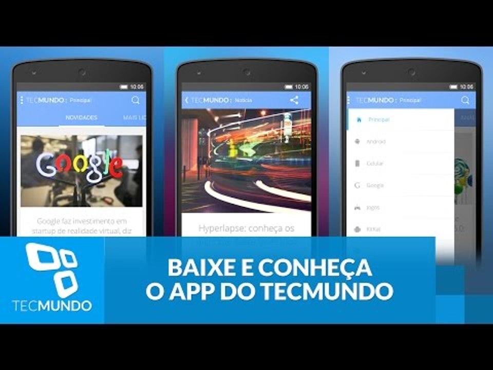 Baixe e conheça o app do TecMundo