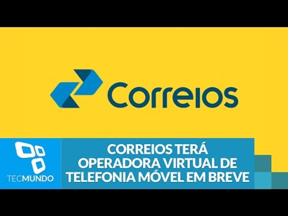 Correios terá operadora virtual de telefonia móvel em breve