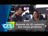 Gerente da LG comenta dos novos produtos da empresa - CES 2016 - TecMundo