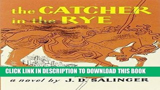 [PDF] FREE The Catcher in the Rye [Read] Online