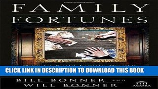 Best Seller Family Fortunes: How to Build Family Wealth and Hold on to It for 100 Years Free