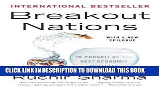 Best Seller Breakout Nations: In Pursuit of the Next Economic Miracles Free Read