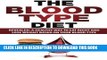 Ebook Blood Type Diet: Revealed: A Healthy Way To Eat Right And Lose Weight Based On Your Blood