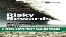 Best Seller Risky Rewards: How Company Bonuses Affect Safety Free Read