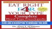 Best Seller Eat Right for 4 Your Type: Complete Blood Type Encyclopedia Free Read