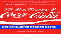 Best Seller For God, Country, and Coca-Cola: The Definitive History of the Great American Soft