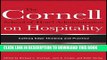 Best Seller The Cornell School of Hotel Administration on Hospitality: Cutting Edge Thinking and