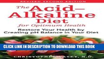 Ebook The Acid-Alkaline Diet for Optimum Health: Restore Your Health by Creating pH Balance in