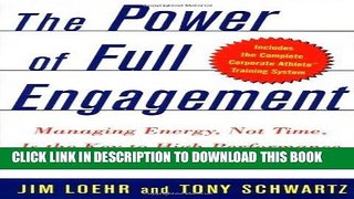 Ebook The Power of Full Engagement: Managing Energy, Not Time, Is the Key to High Performance and