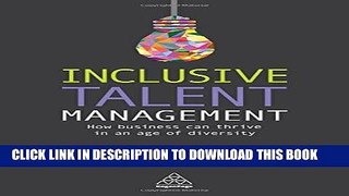 Best Seller Inclusive Talent Management: How Business can Thrive in an Age of Diversity Free