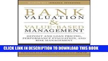 Best Seller Bank Valuation and Value-Based Management: Deposit and Loan Pricing, Performance