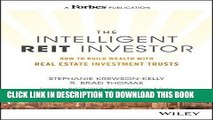 Best Seller The Intelligent REIT Investor: How to Build Wealth with Real Estate Investment Trusts