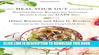 Ebook The Heal Your Gut Cookbook: Nutrient-Dense Recipes for Intestinal Health Using the GAPS Diet