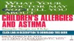 Ebook What Your Doctor May Not Tell You About(TM) Children s Allergies and Asthma: Simple Steps to