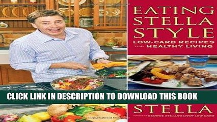 [PDF] Eating Stella Style: Low-Carb Recipes for Healthy Living Full Online