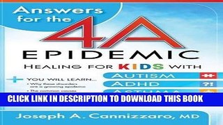 Best Seller Answers for the 4-A Epidemic: Healing for Kids with Autism, ADHD, Asthma, and