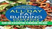 Ebook The All-Day Fat-Burning Cookbook: Turbocharge Your Metabolism with More Than 125 Fast and