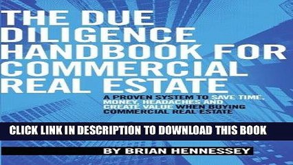 Best Seller The Due Diligence Handbook For Commercial Real Estate: A Proven System To Save Time,