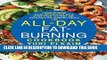 Best Seller The All-Day Fat-Burning Cookbook: Turbocharge Your Metabolism with More Than 125 Fast