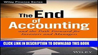 Best Seller The End of Accounting and the Path Forward for Investors and Managers (Wiley Finance)