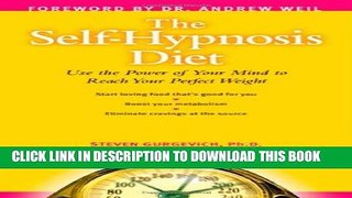 Best Seller The Self-Hypnosis Diet: Use the Power of Your Mind to Reach Your Perfect Weight Free