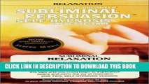 Ebook Relaxation: Subliminal Persuasion/Self-Hypnosis Free Read