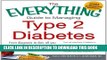 Ebook The Everything Guide to Managing Type 2 Diabetes: From Diagnosis to Diet, All You Need to