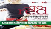 Ebook American Heart Association The Go Red For Women Cookbook: Cook Your Way to a Heart-Healthy