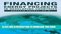 Ebook Financing Energy Projects in Developing Countries Free Read