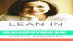 Ebook Lean In: Women, Work, and the Will to Lead Free Read