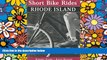 Ebook deals  Short Bike RidesÂ® in Rhode Island, 6th (Short Bike Rides Series)  Full Ebook