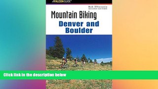 Ebook Best Deals  Mountain Biking Denver and Boulder (Regional Mountain Biking Series)  Full Ebook