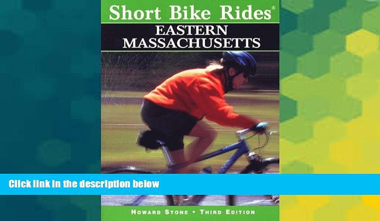Ebook deals  Short Bike Rides in Eastern Massachusetts, 3rd (Short Bike Rides Series)  Full Ebook