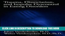 Best Seller Trauma, Dissociation, And Impulse Dyscontrol In Eating Disorders (Brunner/Mazel Eating