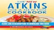 Best Seller The New Atkins for a New You Cookbook: 200 Simple and Delicious Low-Carb Recipes in 30