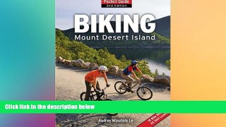Ebook Best Deals  Biking Mount Desert Island: Pocket Guide  Buy Now