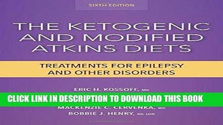 Best Seller The Ketogenic and Modified Atkins Diets:Treatments for Epilepsy and Other Disorders
