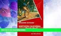 Big Sales  Foghorn Outdoors Northern California Biking: 150 of the Best Road and Trail Rides