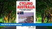 Big Deals  Cycling Australia : Bicycle Touring Throughout the Sunny Continent (The Active Travel
