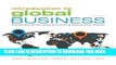 Ebook Introduction to Global Business: Understanding the International Environment   Global