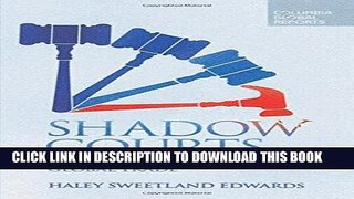 Ebook Shadow Courts: The Tribunals that Rule Global Trade Free Read