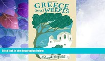 Big Sales  Greece on My Wheels  Premium Ebooks Best Seller in USA