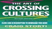 Best Seller The Art of Crossing Cultures, 2nd Edition Free Read