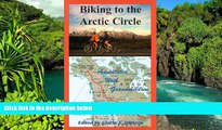 Ebook Best Deals  Biking to the Arctic Circle: Adventures with Grandchildren  Buy Now
