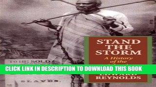 Best Seller Stand the Storm: A History of the Atlantic Slave Trade Free Read