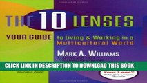 Ebook The 10 Lenses: Your Guide to Living and Working in a Multicultural World (Capital Ideas for