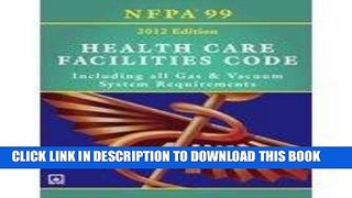 Best Seller Nfpa 99: Health Care Facilities Code, 2012: Including All Gas   Vacuum System