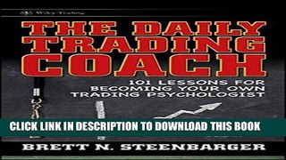 Best Seller The Daily Trading Coach: 101 Lessons for Becoming Your Own Trading Psychologist Free