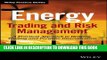 Best Seller Energy Trading and Risk Management: A Practical Approach to Hedging, Trading and